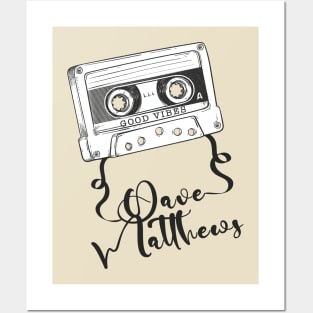 Good Vibes Dave Matthews // Retro Ribbon Cassette Posters and Art